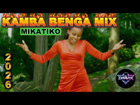 Best Kamba Benga Mix 2026 🔥 Latest kamba Hits | DJ Dravix