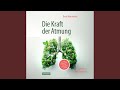 Kapitel 13 - Die Kraft der Atmung