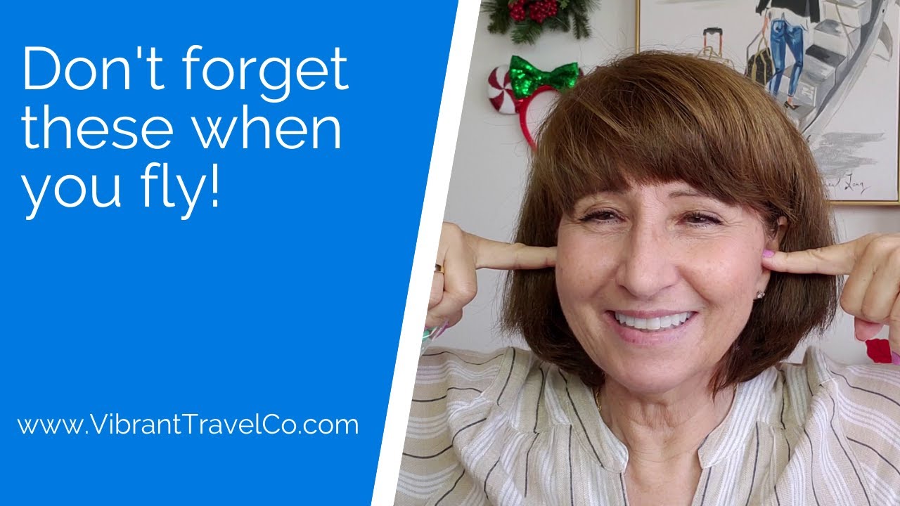 Don't Forget These When you Fly