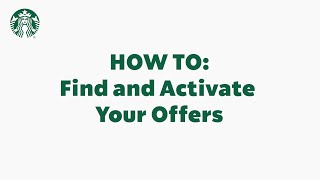 Starbucks App Basics: How To Find and Activate your Offers (StarbucksCare) screenshot 1