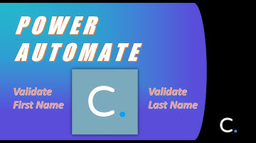 How to Validate First and Last Names in Power Automate