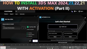 Install 3ds Max 2024 | 23 | 22 | 21 Free Activation