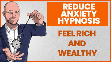 Hypnosis to Feel Rich and Wealthy