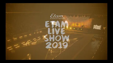 Etam Live Show 2019 (intégrale : défilé + concert)