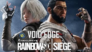 Rainbow Six Siege: Void Edge Operators Gameplay