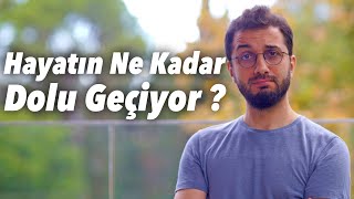 Hayatın ne kadar dolu geçiyor?  (Kendine Puan Ver)