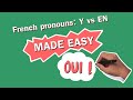 French Pronouns Y Vs EN MADE EASY
