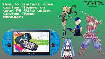 How To Install Free Custom Themes On Your PS Vita Using Custom Theme Manager!