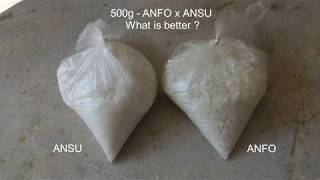 ANSU x ANFO - What is better ? 500g each one ( Ammonium Nitrate Sugar and Diesel )