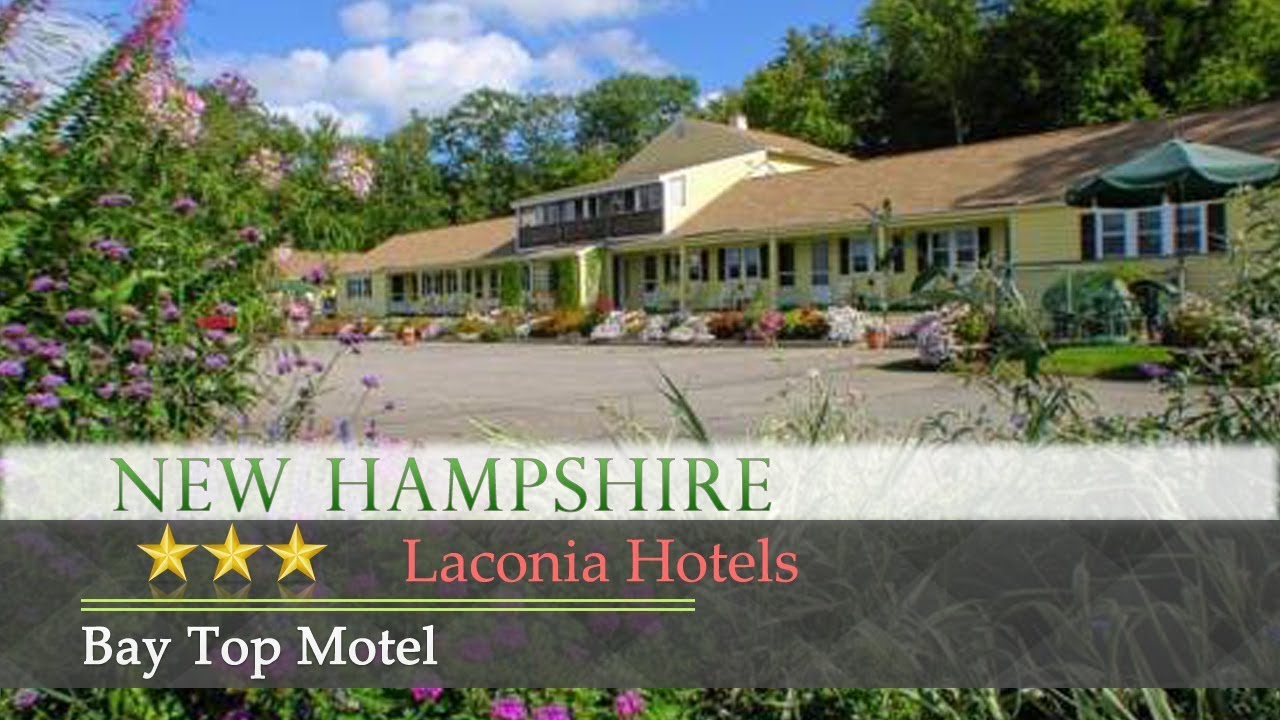 Bay Top Motel Laconia Hotels New Hampshire You Bay Top Motel Laconia Hotels New Hampshire