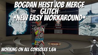 [PATCHED] BOGDAN HEIST JOB MERGE GLITCH (WORKING AFTER PHONE METHOD PATCH)  PATCH 1.64