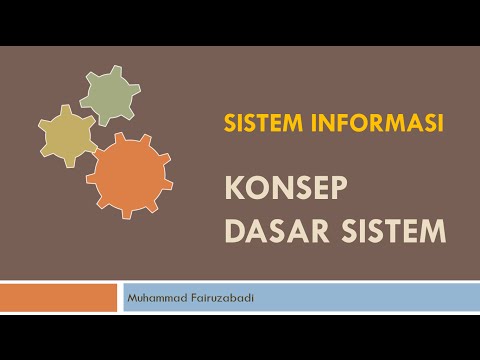 Sistem Informasi  - Konsep Dasar Sistem