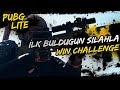 İLK BULDUĞUM SİLAHLA WİN CHALLENGE [PUBG Lite]