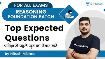 Top Expected Questions | Reasoning | For All Exams | wifistudy | Hitesh Sir