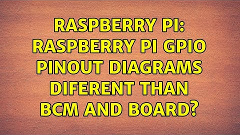 Raspberry Pi: Raspberry pi GPIO pinout diagrams diferent than BCM and BOARD? (2 Solutions!!)