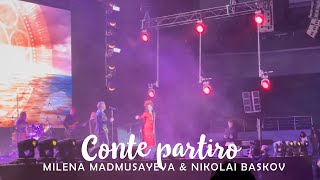 Milena Madmusaeva & Nikolai Baskov - Conte Partiro | Милена Мадмусаева & Николай Басков