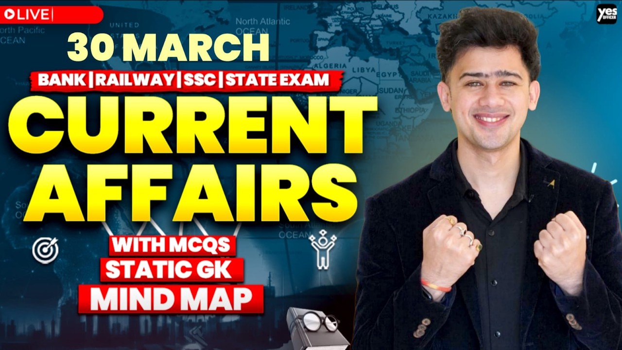 🔴 30 March 2026 | Daily Current Affairs | For Bank, Insurance & SSC ...