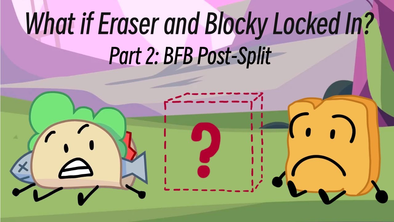 BFB: What If Eraser and Blocky Locked In? (BFB 17 - BFB 30)