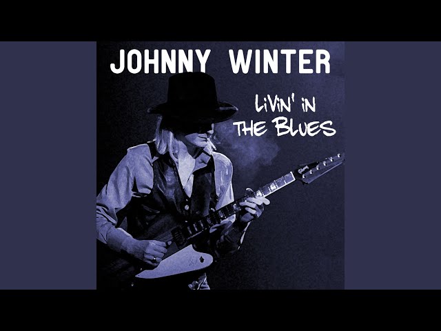 Johnny Winter - Kind Hearted Women