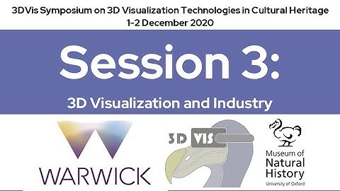 3DVis Session 3: 3D Visualization and Industry