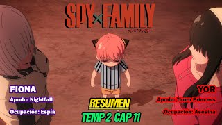 SPY X FAMILY TEMPORADA 2 CAPÍTULO 11 RESUMEN COMPLETO - TEAM YOR VS TEAM FIONA