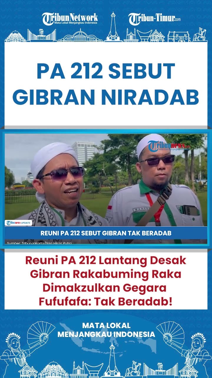 SHORT PA 212 Ungkap Alasan Tak Udang Anies Baswedan Hingga Sebut Gibran Niradab!