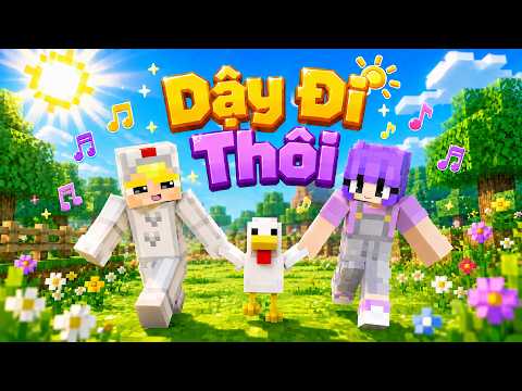 Tô Gà & Nabee - Dậy Đi Thôi (Minecraft MV)