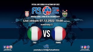 Italy - France | Futsal Love Serbia U19 Autumn Cup 2022