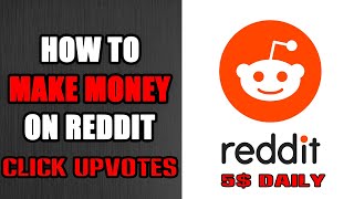 How to make money on reddit | Earn money online | Software • System integration Emoney