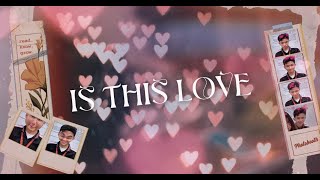 IS THIS LOVE - XG // Male Cover