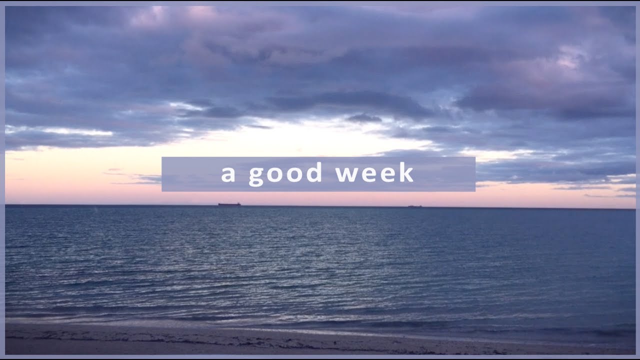 a good week