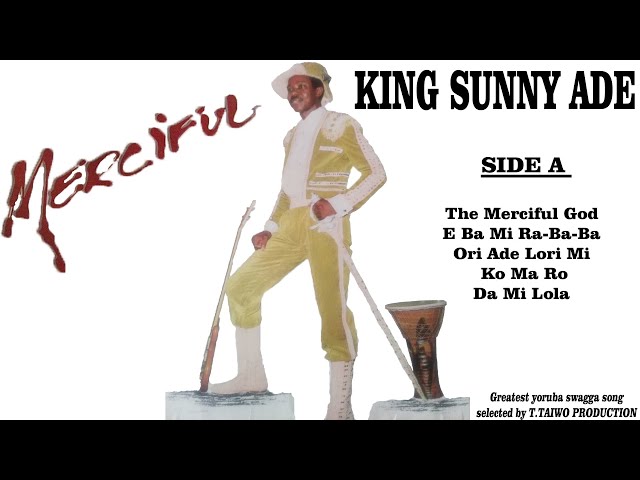KING SUNNY ADE-THE MERCIFUL GOD (MERCIFUL ALBUM) class=