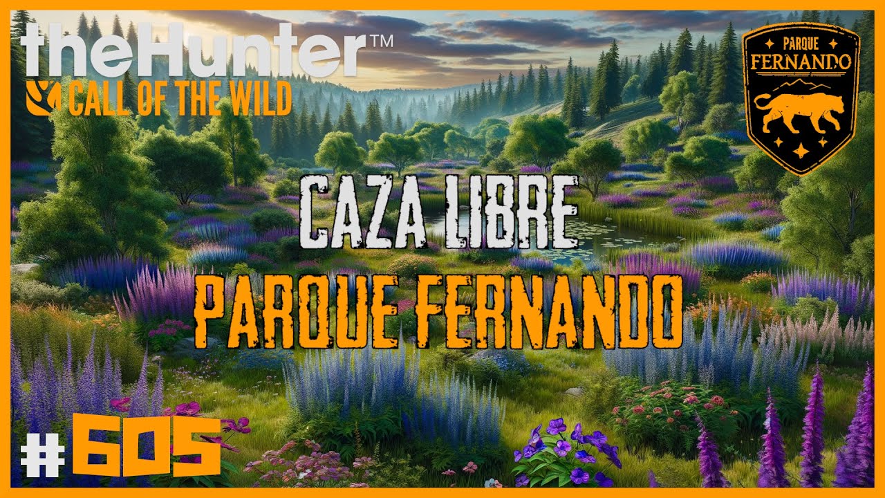 RONDA DE CAZA LIBRE EN PARQUE FERNANDO | 🦌theHunter: CotW #605