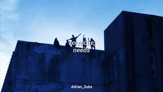 Verzache - Needs - Sub español