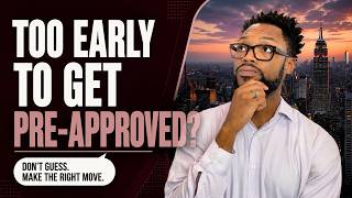How Early Should You Get Preapproved Before Buying a Home? screenshot 2