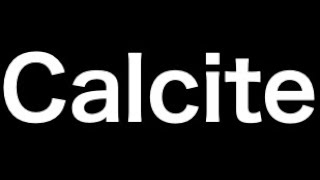 Calcite