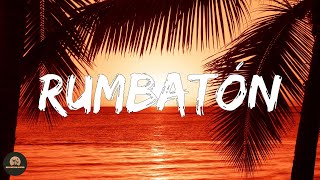 Daddy Yankee - RUMBATÓN (Letra/Lyrics)