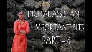 DIGITAL ASSISTANT IMPORTANT BITS PART - 4