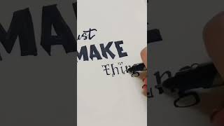 Calligraphy and Lettering/ Just Make Things/ Cursive Writing #shorts #lettering
