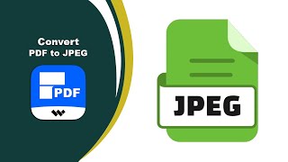 How to Convert Multi-Page PDF to JPEG Images in Wondershare PDF Editor