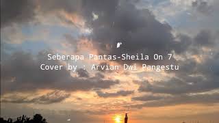 Seberapa Pantassheila On 7 cover By Arvian Dwi