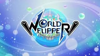 Best Vgm 974 - World Flipper - Main Theme ワールドフリッパーメインテーマ
