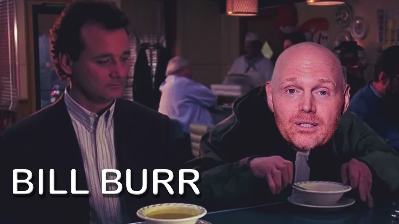 Bill Burr Surviving Being Homeless Youtube