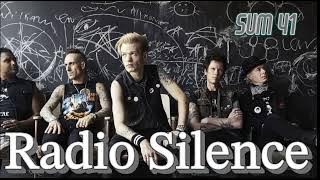 Download lagu Radio silence sum 41