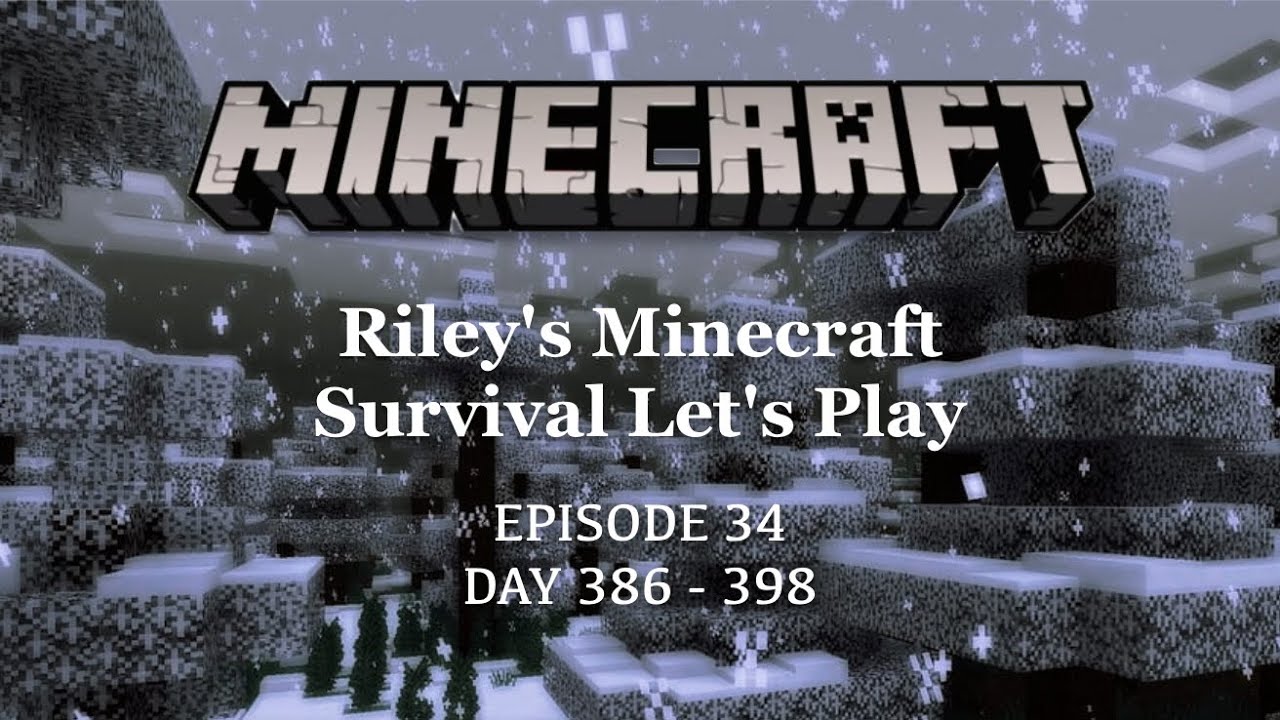 [34] Riley's Minecraft Survival Let's Play - YouTube