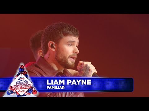 Liam Payne - ‘Familiar’ (Live at Capital’s Jingle Bell Ball 2018)