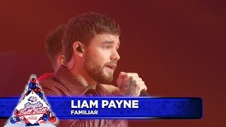 Liam Payne - ‘Familiar’ (Live at Capital’s Jingle Bell Ball 2018)