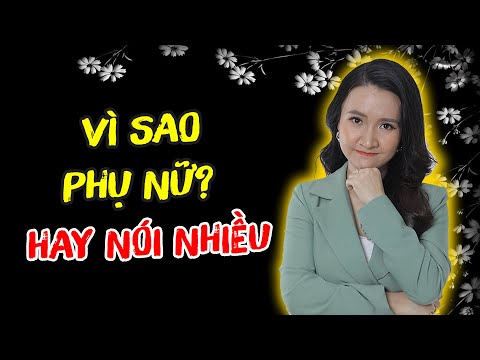 Video: Phụ nữ nói quá nhiều