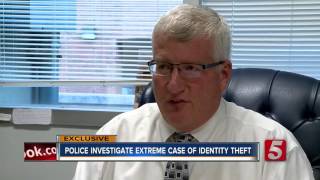 Police Investigate Extreme Case Of Identity Theft