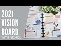 2021 VISION BOARD WITH NICHOL